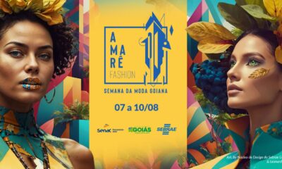 Goiânia recebe a 3ª Edição da Amarê Fashion